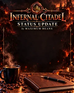 Infernal Citadel status update graphic with dragon crest, fiery citadel, coffee mug, notebook and pen.